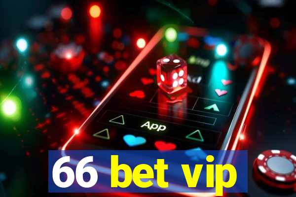 66 bet vip